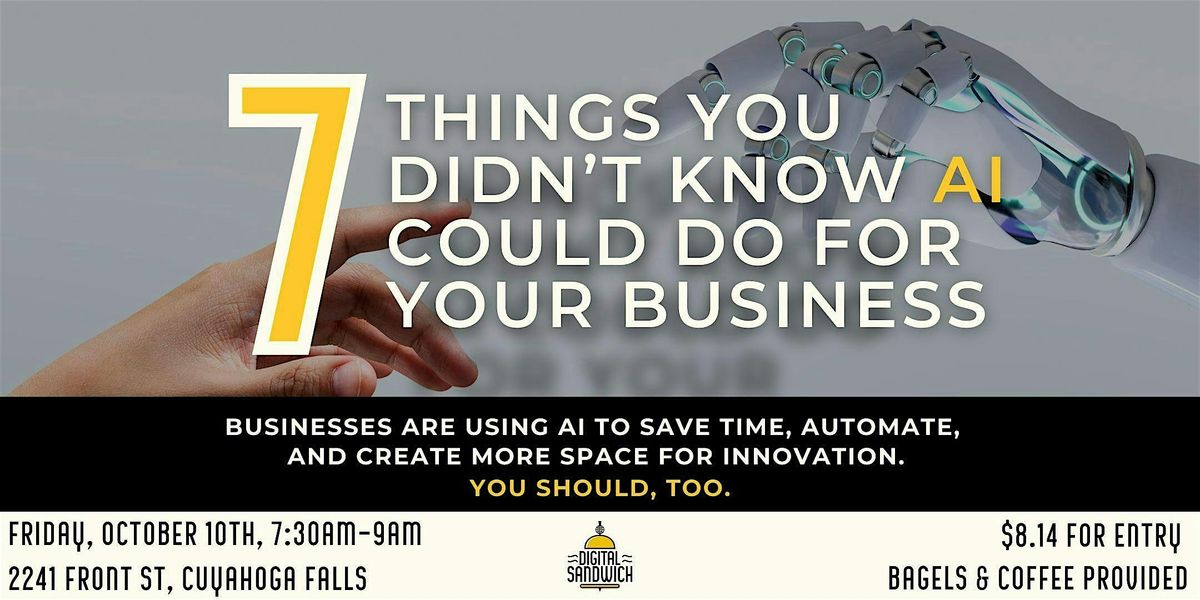 7 Things You Didn't Know AI Could Do For Your Business