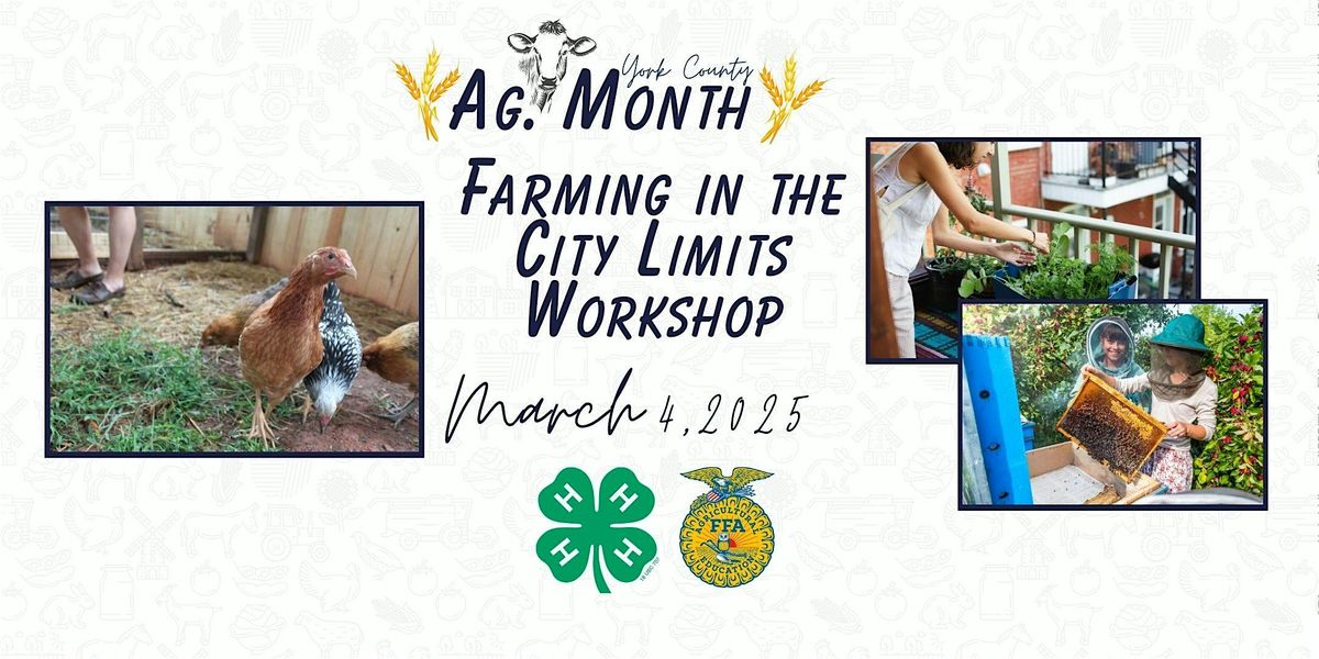 York County - Farming in the City Limits Workshop