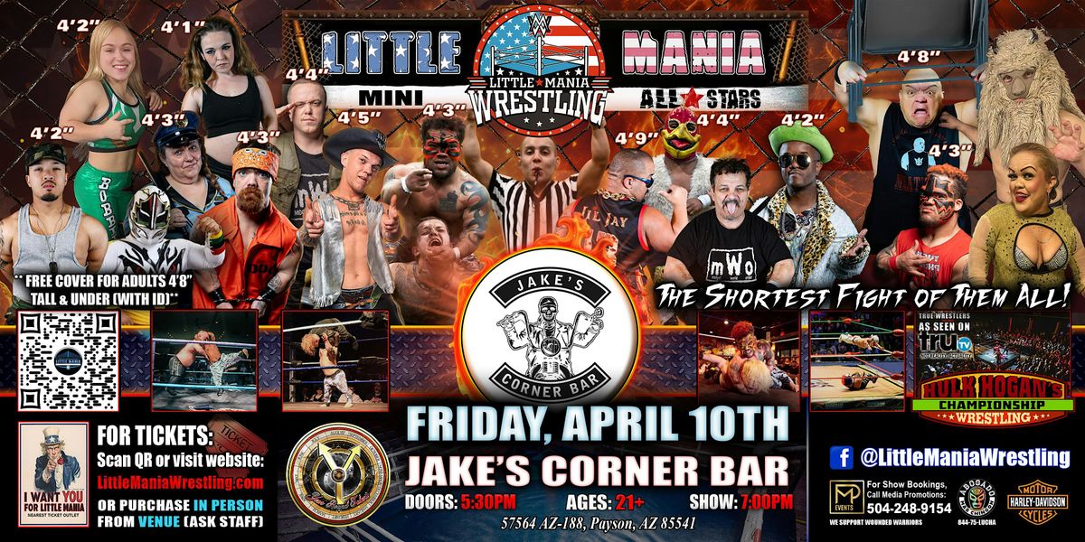 Payson, AZ - Little Mania Mini Wrestling @  Jake's Corner Bar