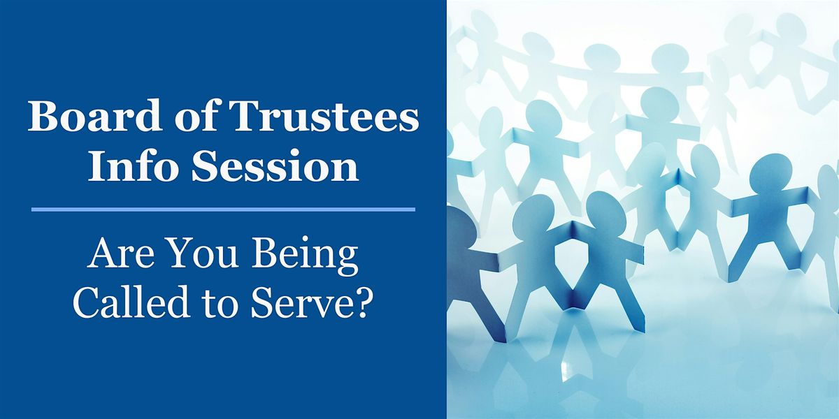 2025 SLC Board of Trustees Recruitment Info Session