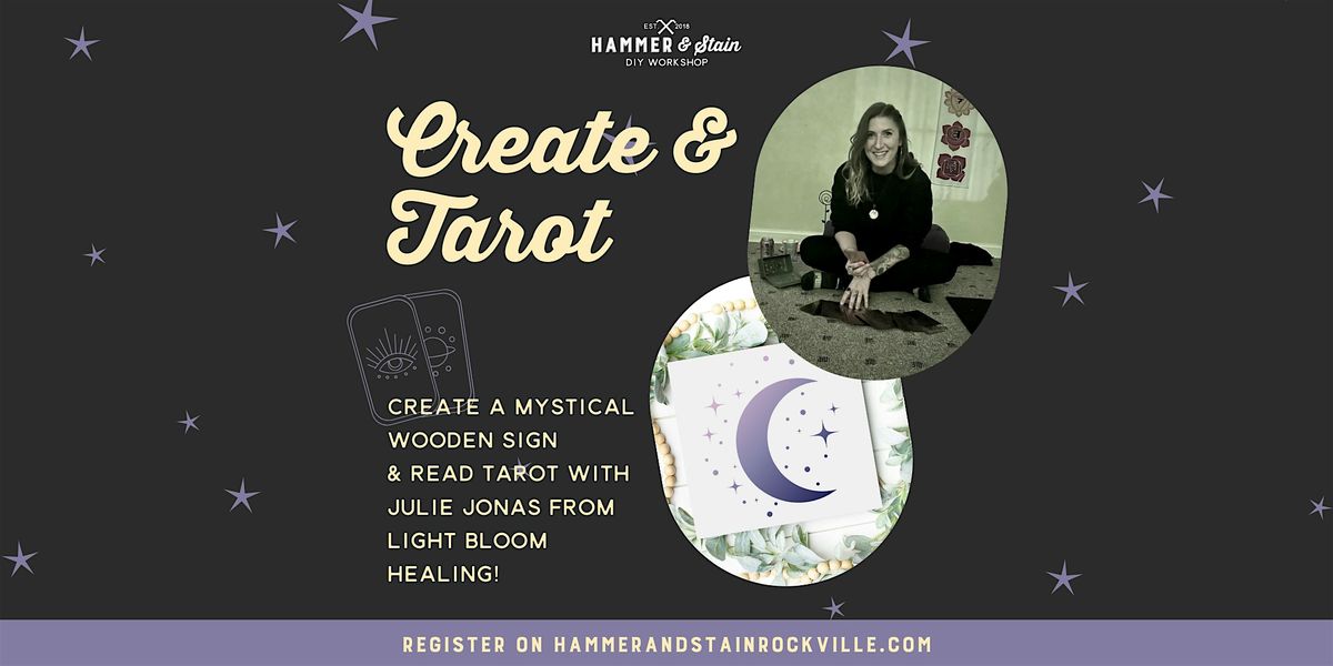 Create & Tarot at Hammer & Stain!