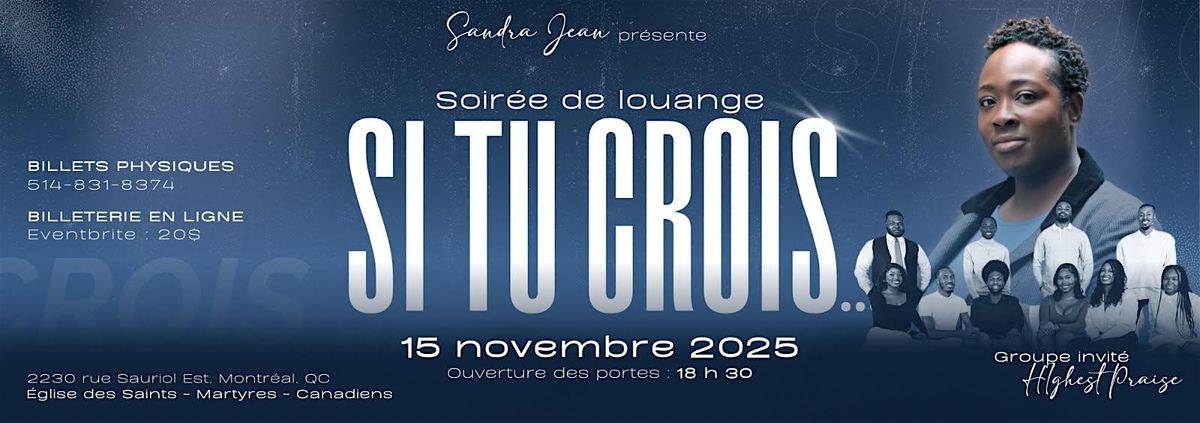 Soir\u00e9e de louange - Si tu crois...