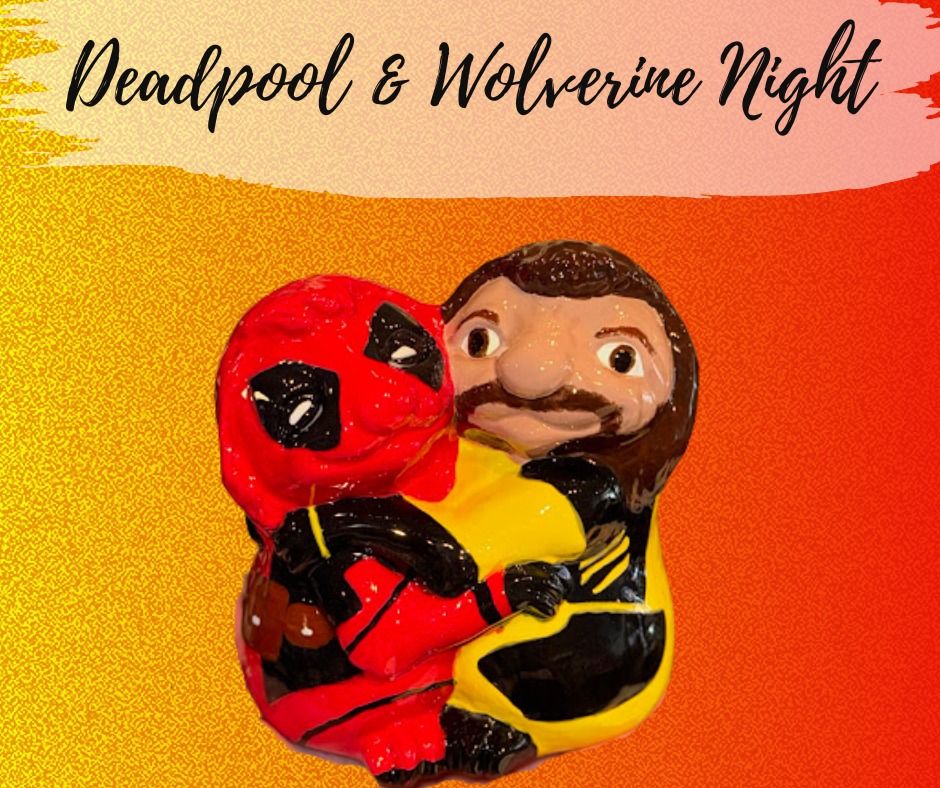 Deadpool & Wolverine Night