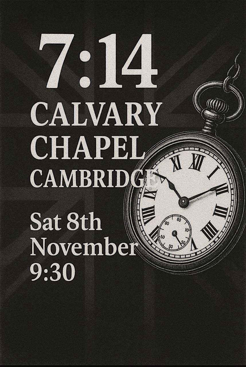 Calvary Chapel Cambridge: 7:14
