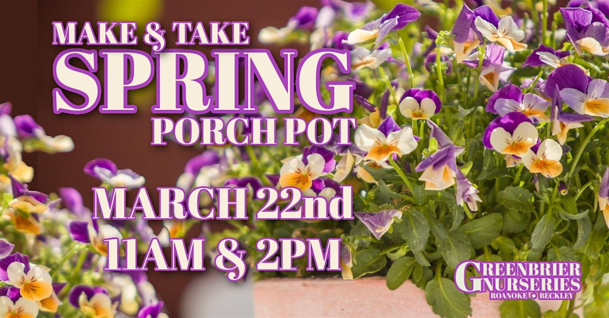 Make & Take: Spring Porch Pot