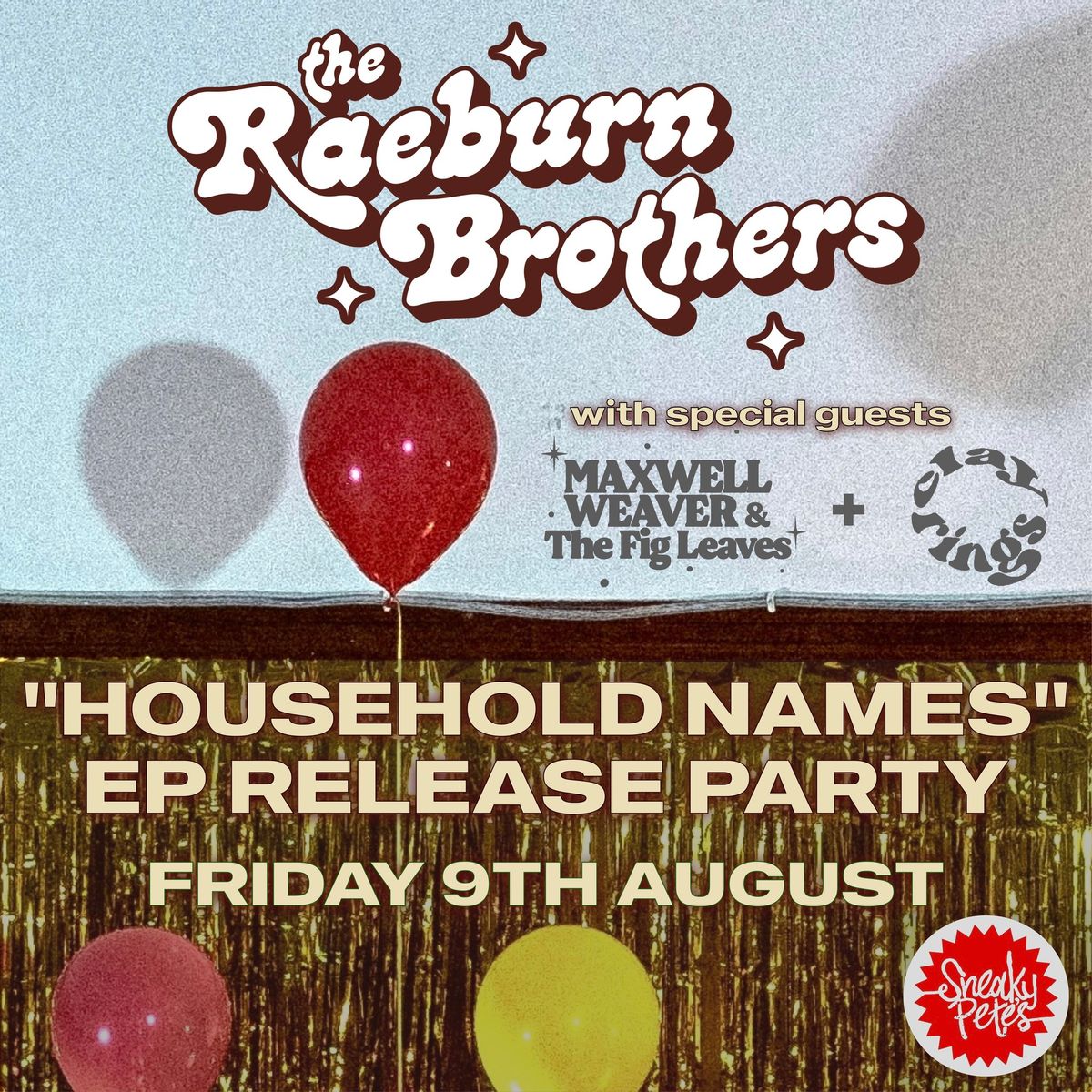 The Raeburn Brothers "Household Names" EP Launch Party w\/ Max Weaver & The Fig Leaves + Clay Rings