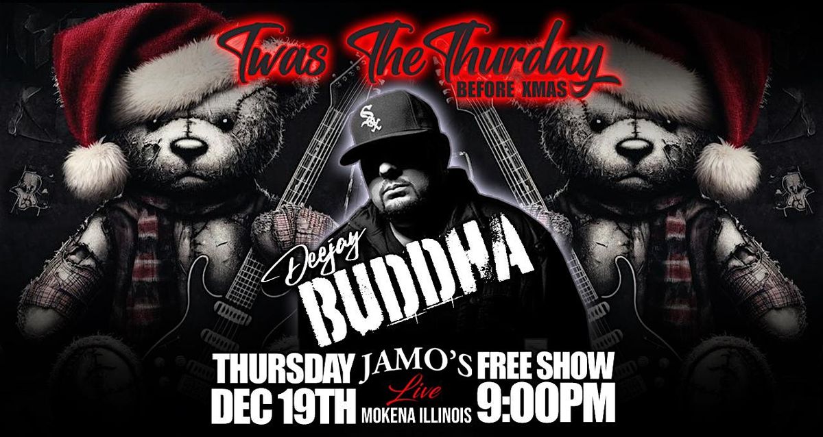 Deejay Buddha at Jamo's Live