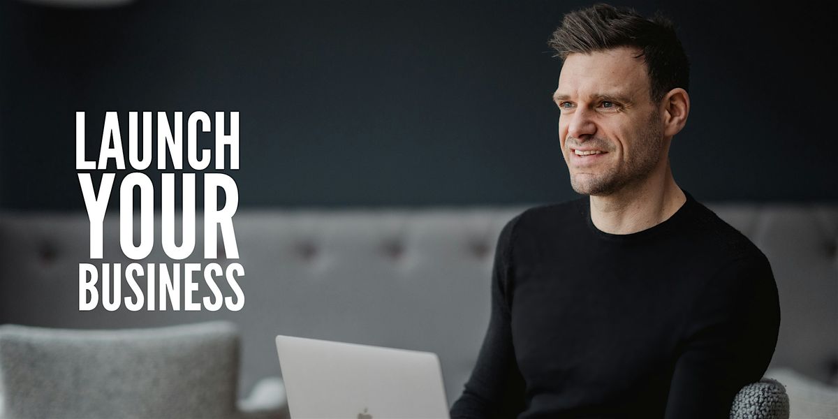 Launch your Business