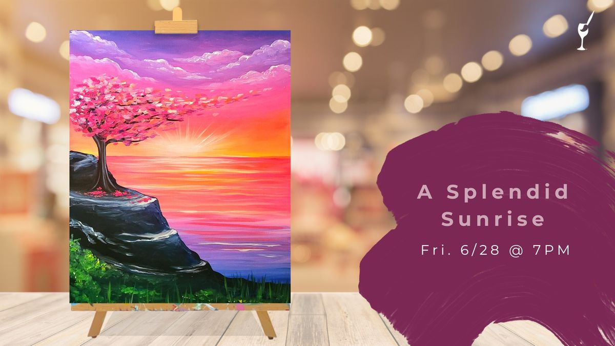 Splendid Sunrise Painting Event