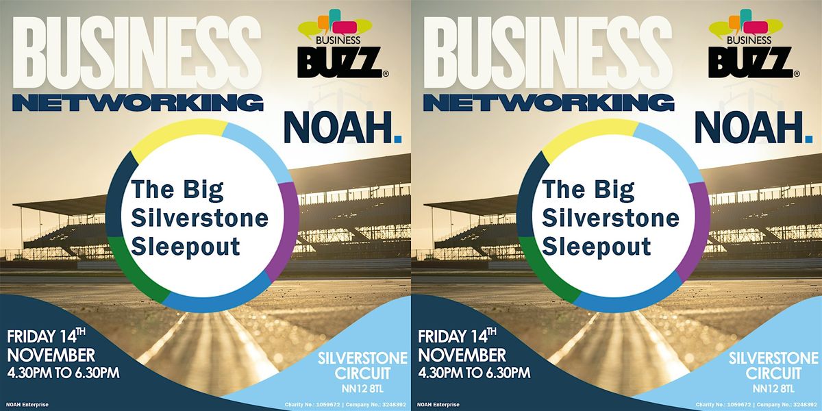 Buzz Networking at The Big Silverstone Sleepout for NOAH Enterprise