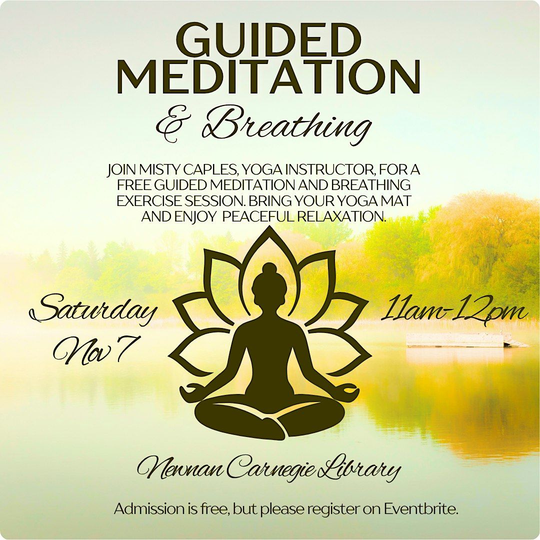 Guided Meditation and Breathing, Newnan Carnegie Library, 7 November 2026
