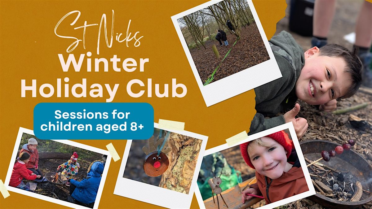 St Nick's Holiday Club - for those aged 8+