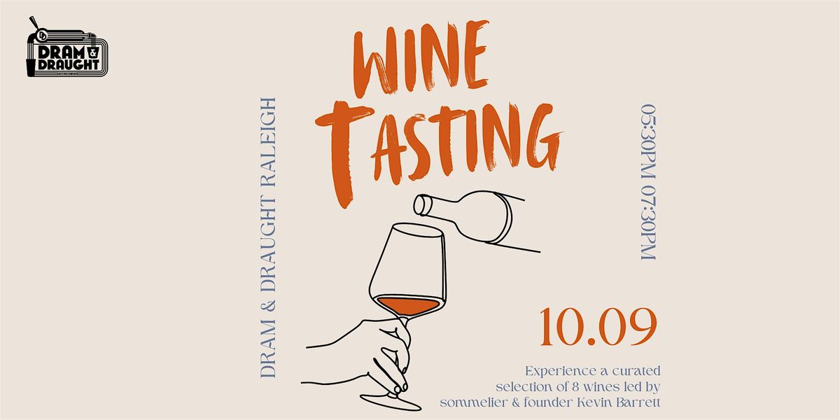 Wine Class - Dram & Draught Raleigh