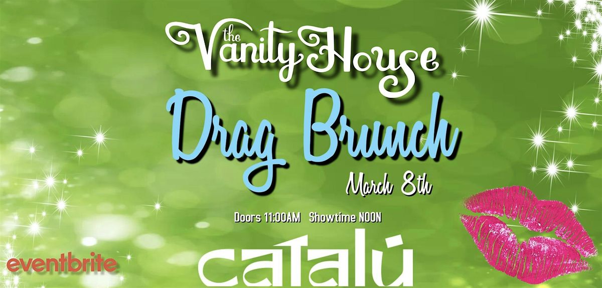 Totally 80's Drag Brunch by The Vanity House