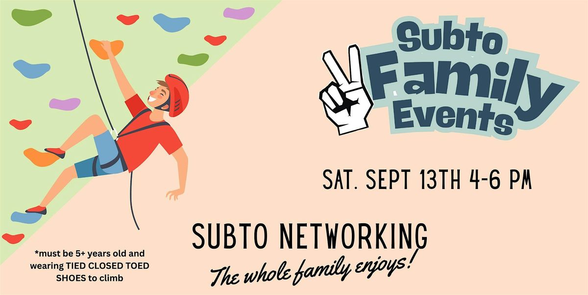 Sub to Family Events: Climb and Connect