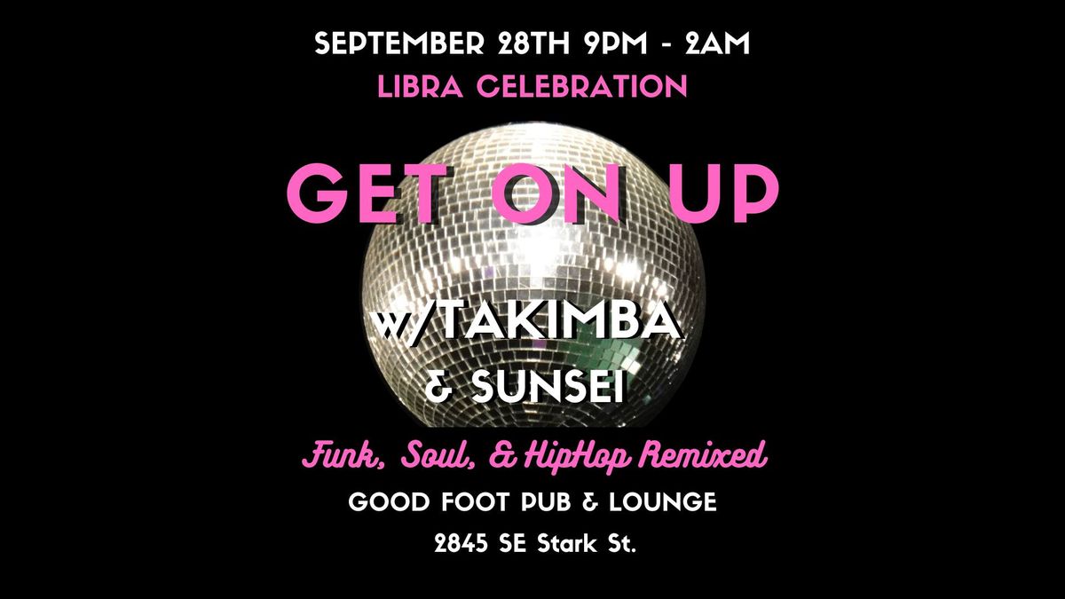 Get On Up PDX | Libra Celebration | Sept 28 | 9pm