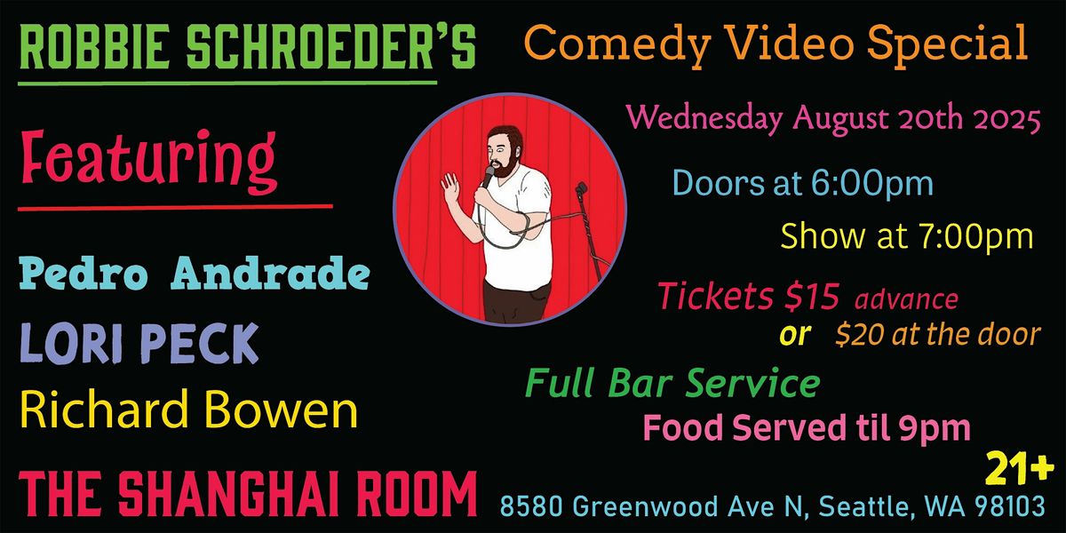 Robbie Schroeder's Video Comedy Special