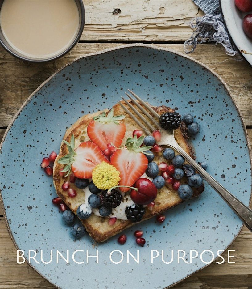 Brunch on Purpose