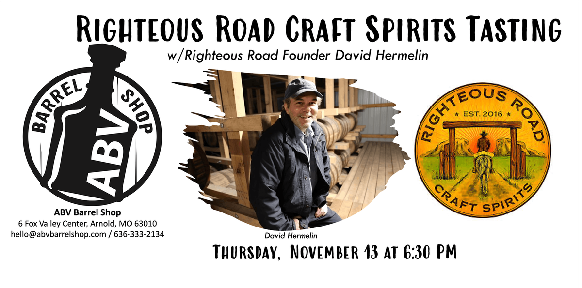 ABV Barrel Shop Hosts A Tasting of Righteous Road's Line w\/David Hermelin