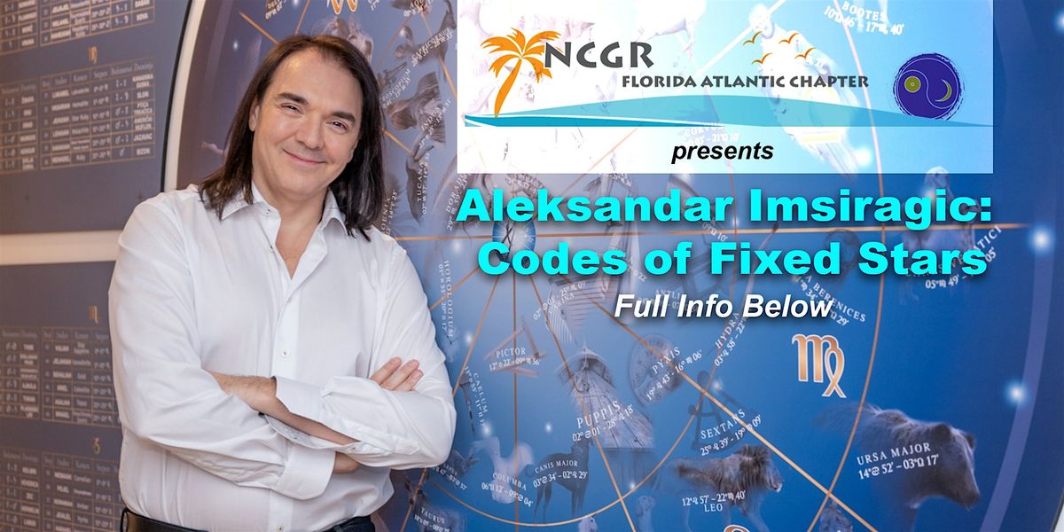 Code of Fixed Stars - Workshop with Aleksandar Imsiragic