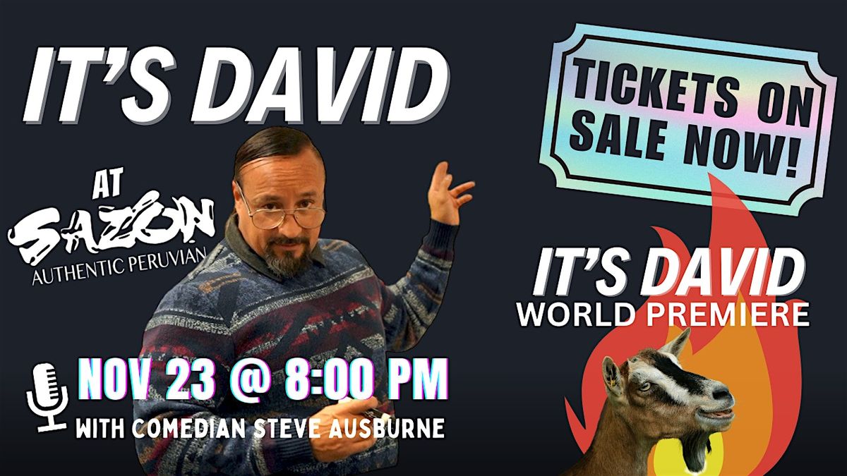 A VERY RARE NIGHT - IT'S DAVID WORLD PREMIERE @ SA\u0179ON PERUVIAN