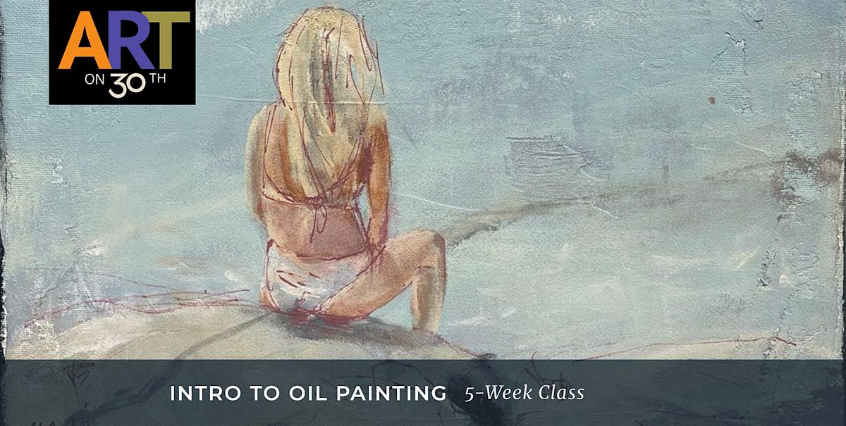 MON PM - Oil Painting: Level 1 with Nancy