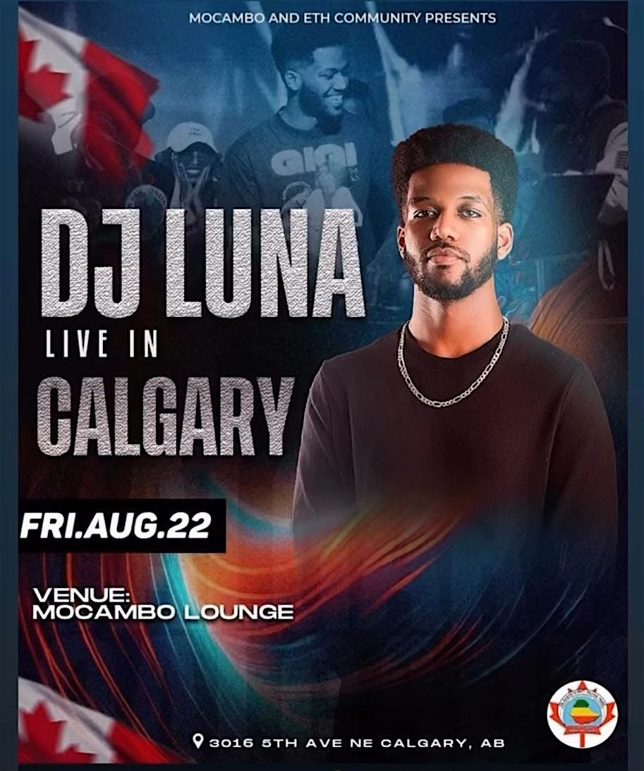 DJ LUNA FIRST TIME IN CANADA