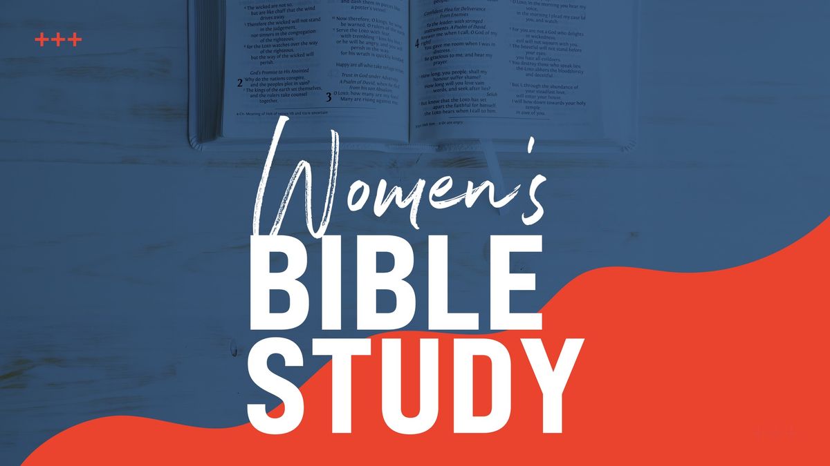 Women's Bible Study: Fall Season 2