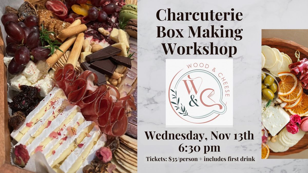 CHARCUTERIE BOX MAKING WORKSHOP