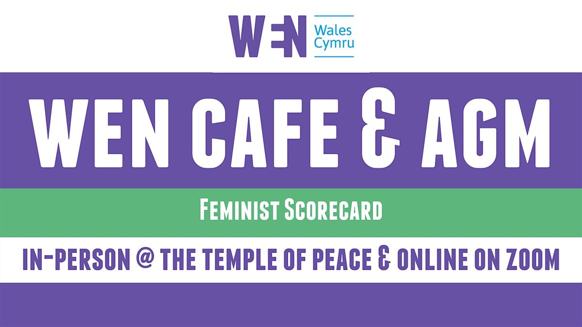 WEN Cafe & AGM: Feminist Scorecard Launch