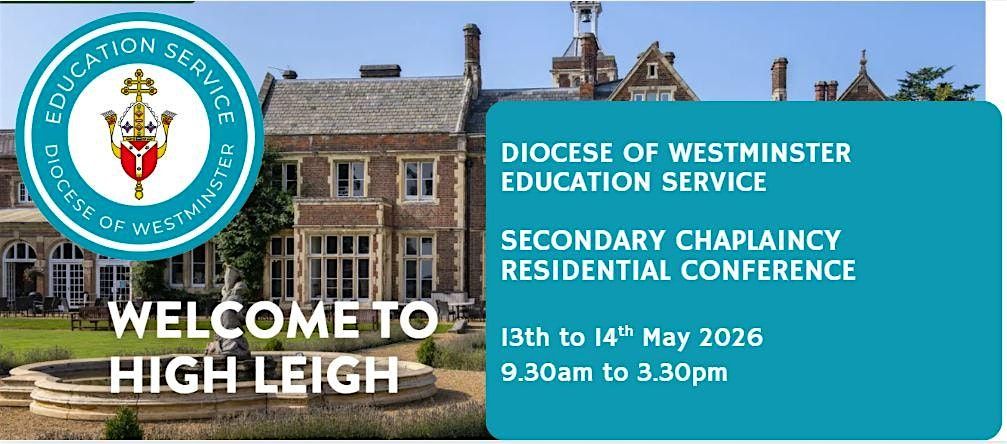 Secondary: Chaplaincy Residential Conference