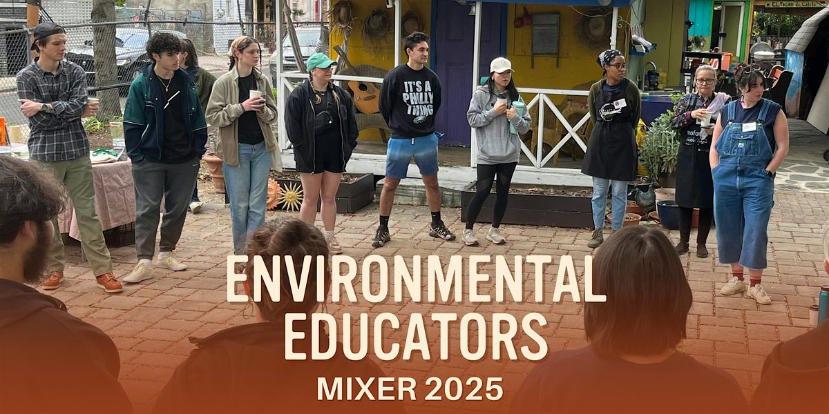 Environmental Educators Mixer