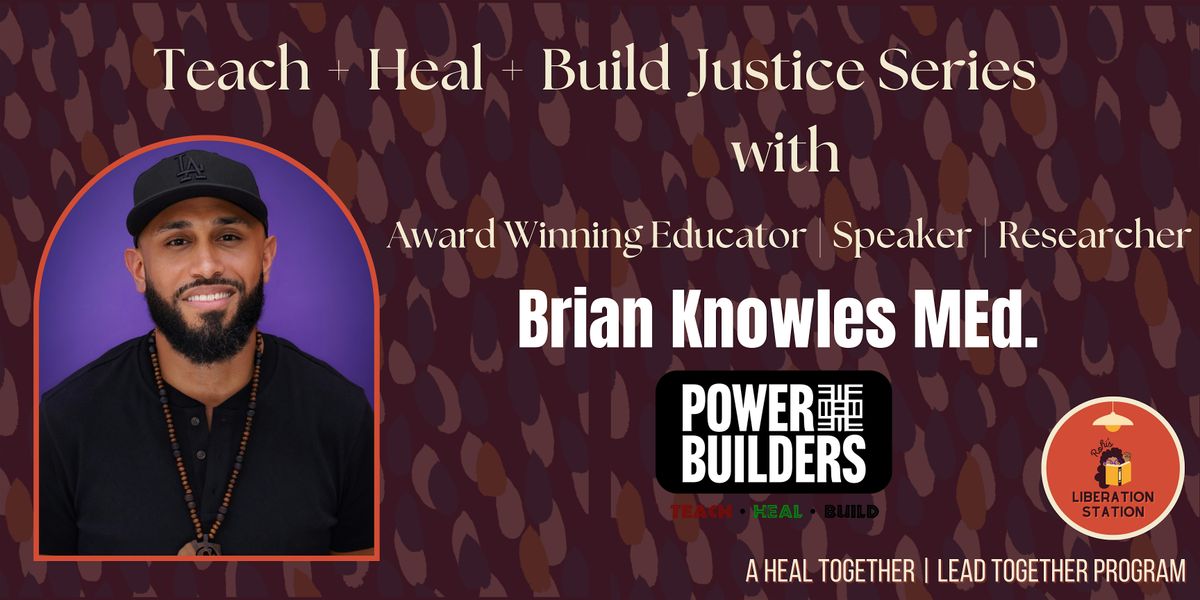 Heal Together | Lead Together Program: Teach + Heal + Build Series