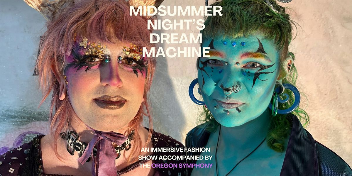 Midsummer Night's Dream Machine