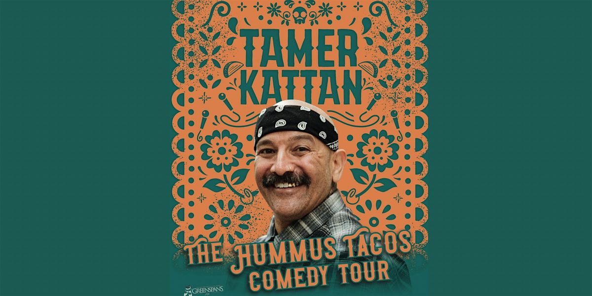 Tamer Kattan: The Hummus Tacos Comedy Tour \u2013 Live in Vienna!