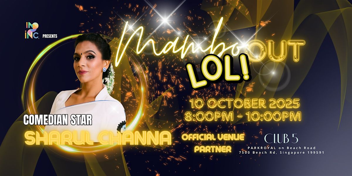 MamboOUT LOL! Stand-up Comedy @ Club 5
