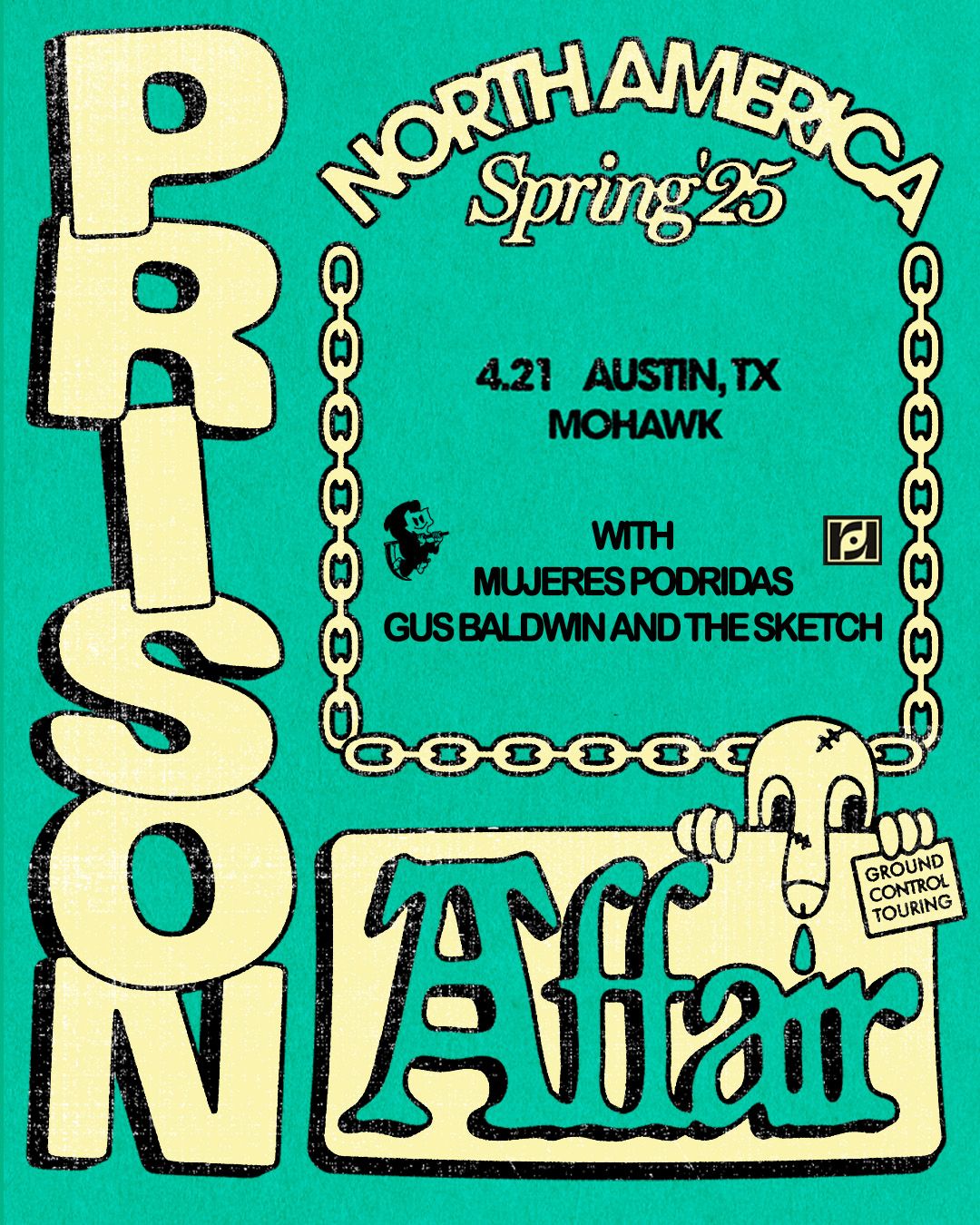 Parade of Flesh & Resound Present: Prison Affair w\/ Mujeres Podridas, Gus Baldwin and the Sketch