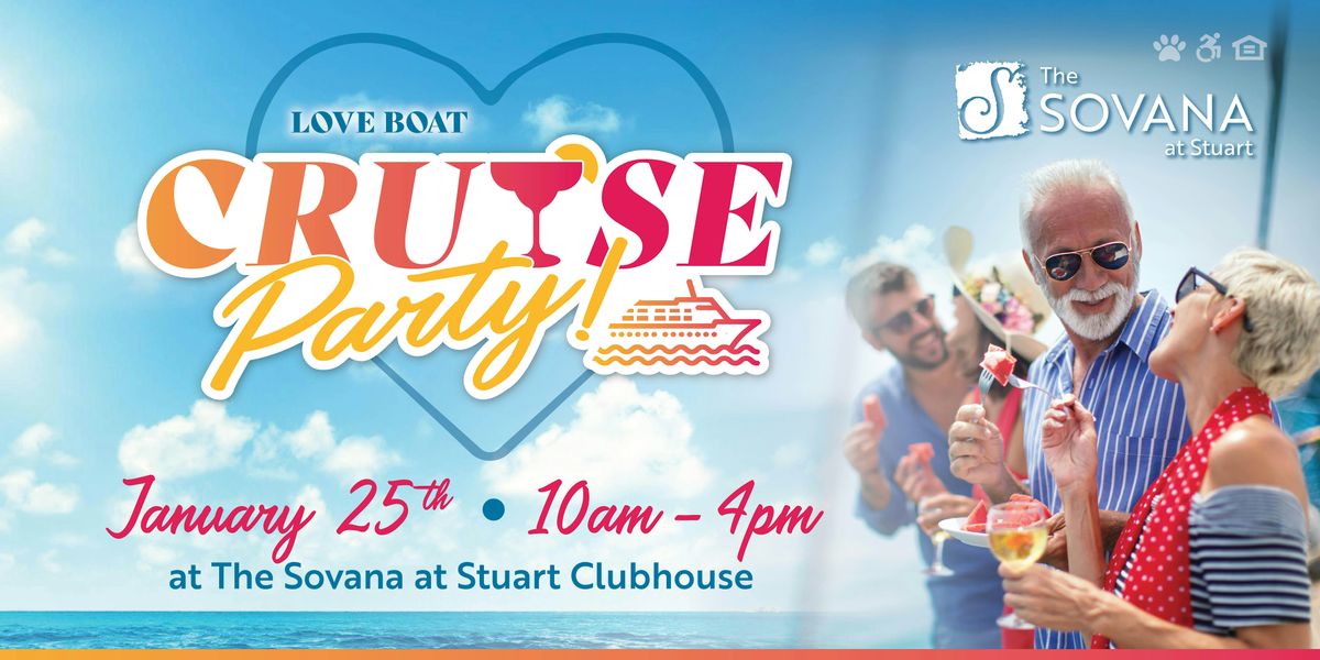 Cruise Party at The Sovana at Stuart