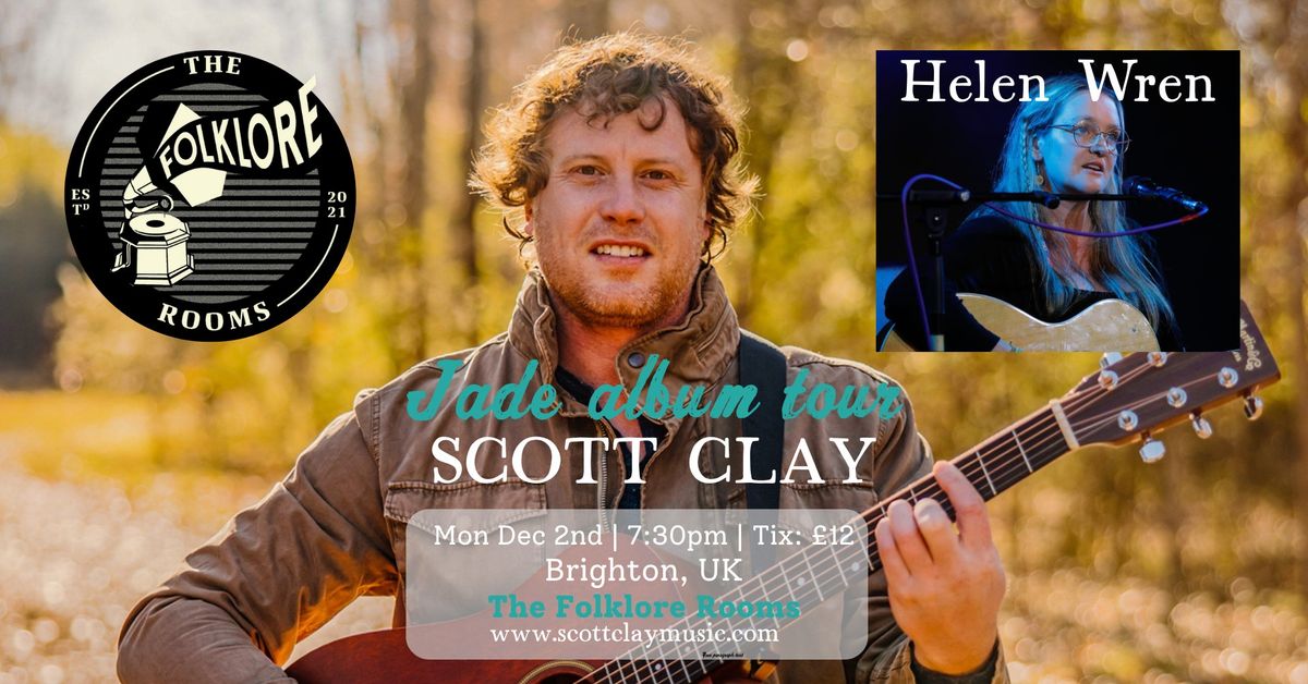 Scott Clay with Helen Wren - Folklore Rooms - Mon Dec 2 - 7:30pm - Brighton UK