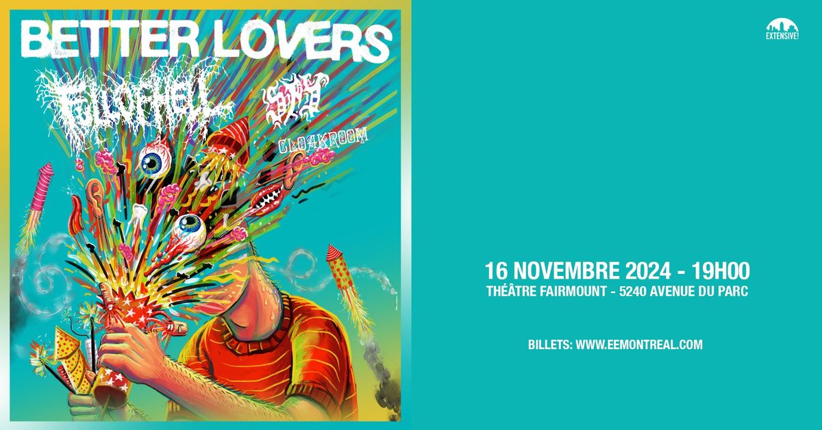 Better Lovers + Full Of Hell + Spy + Cloakroom | Montr\u00e9al