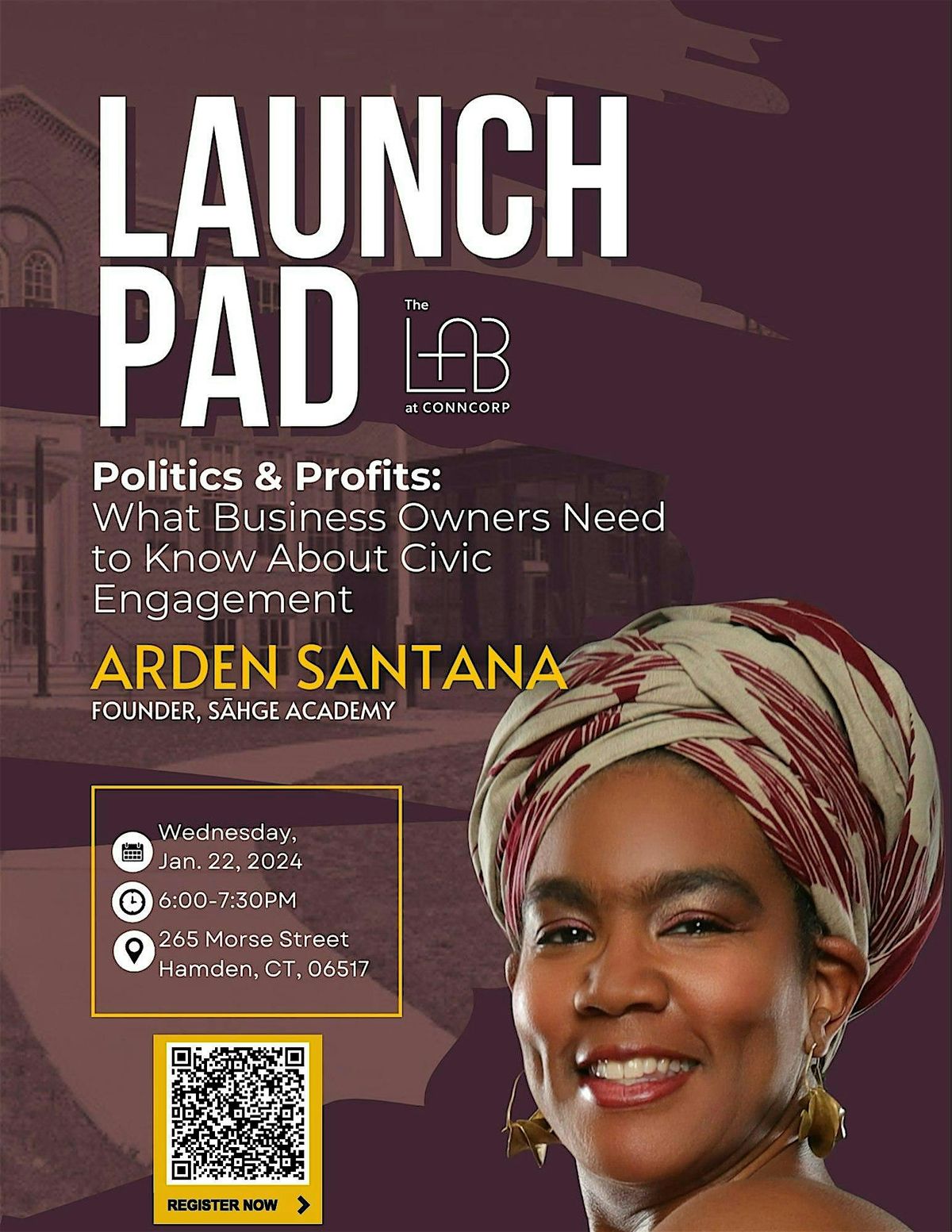 Launchpad at The Lab:  Politics & Profits with Speaker Arden Santana