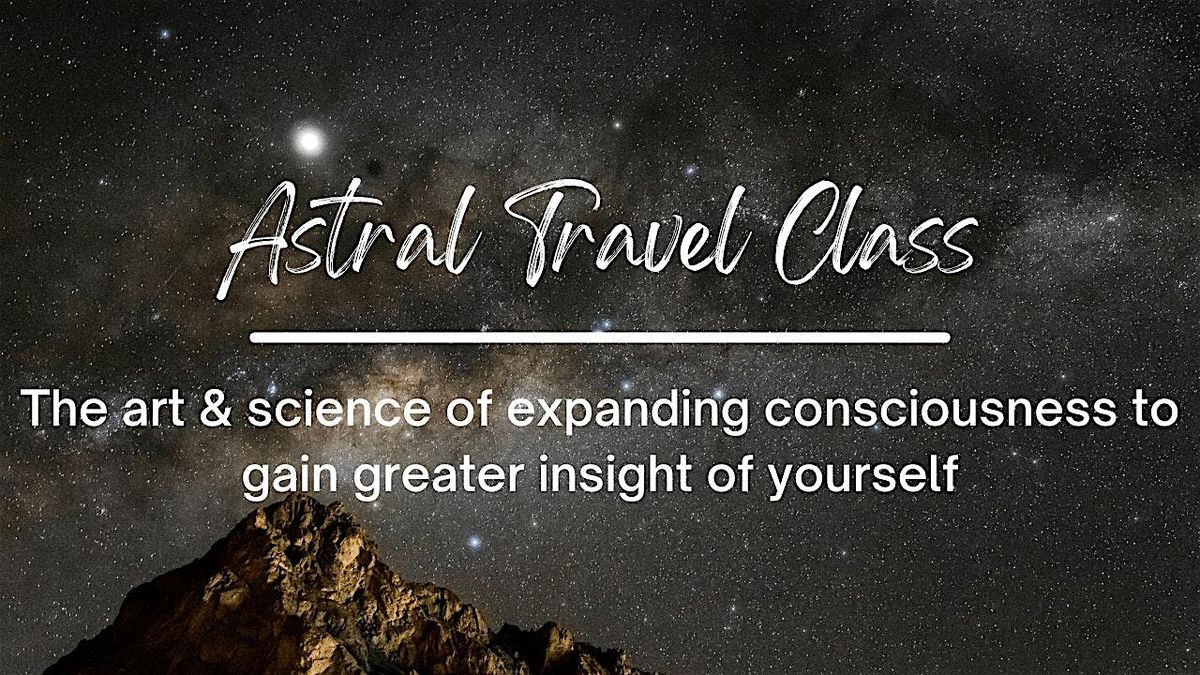 How to Astral Travel