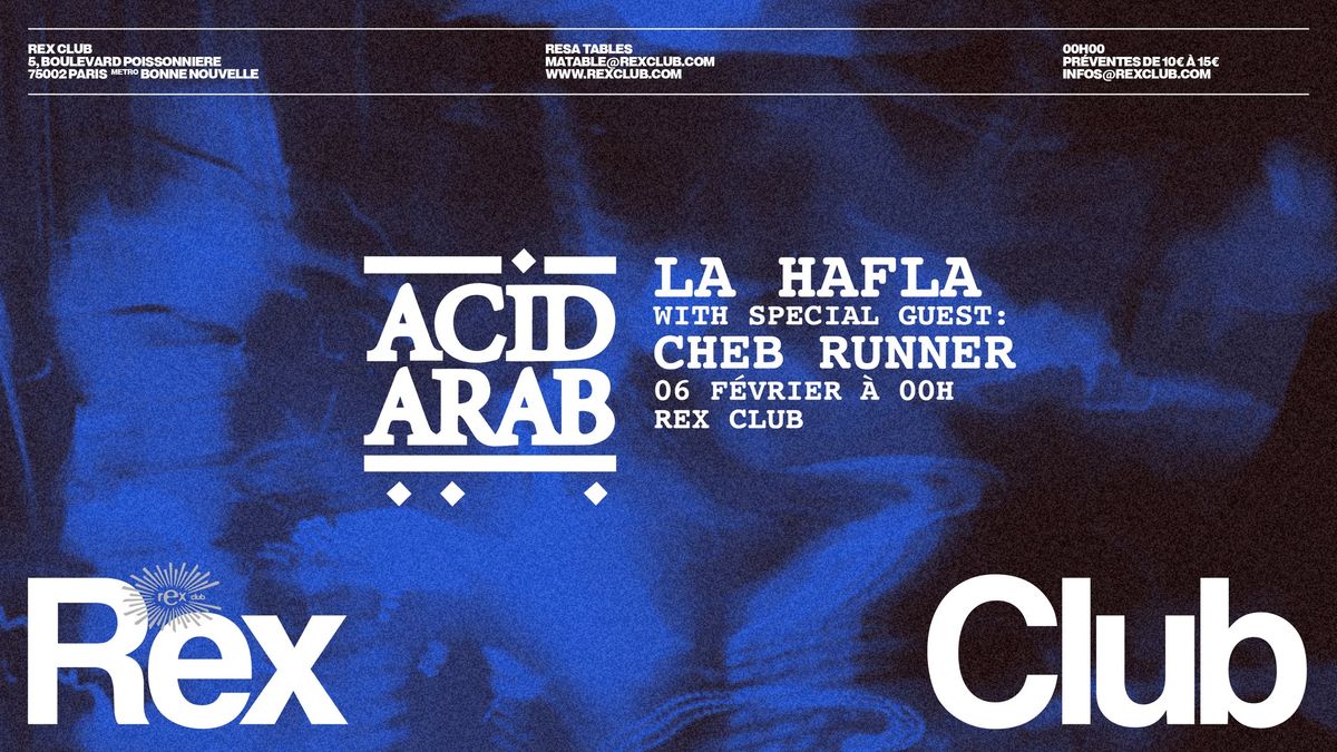 LA HAFLA: Acid Arab, Cheb Runner