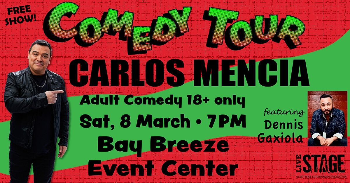 CARLOS MENCIA COMEDY TOUR