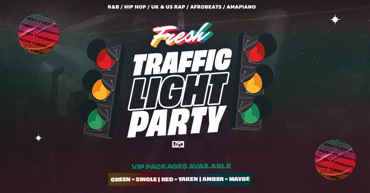 Fresh Tuesdays - Traffic Light Party - 24.09.24