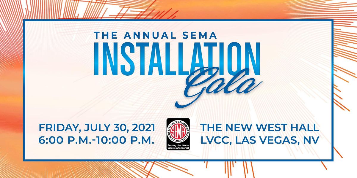 2021 SEMA Installation Gala