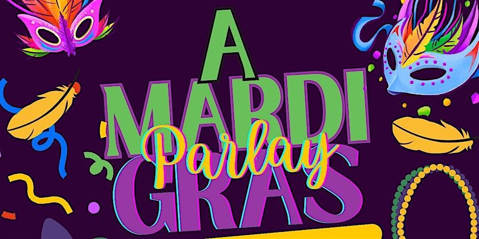 Mardi Gras Parlay Tenac\u00e9 Social