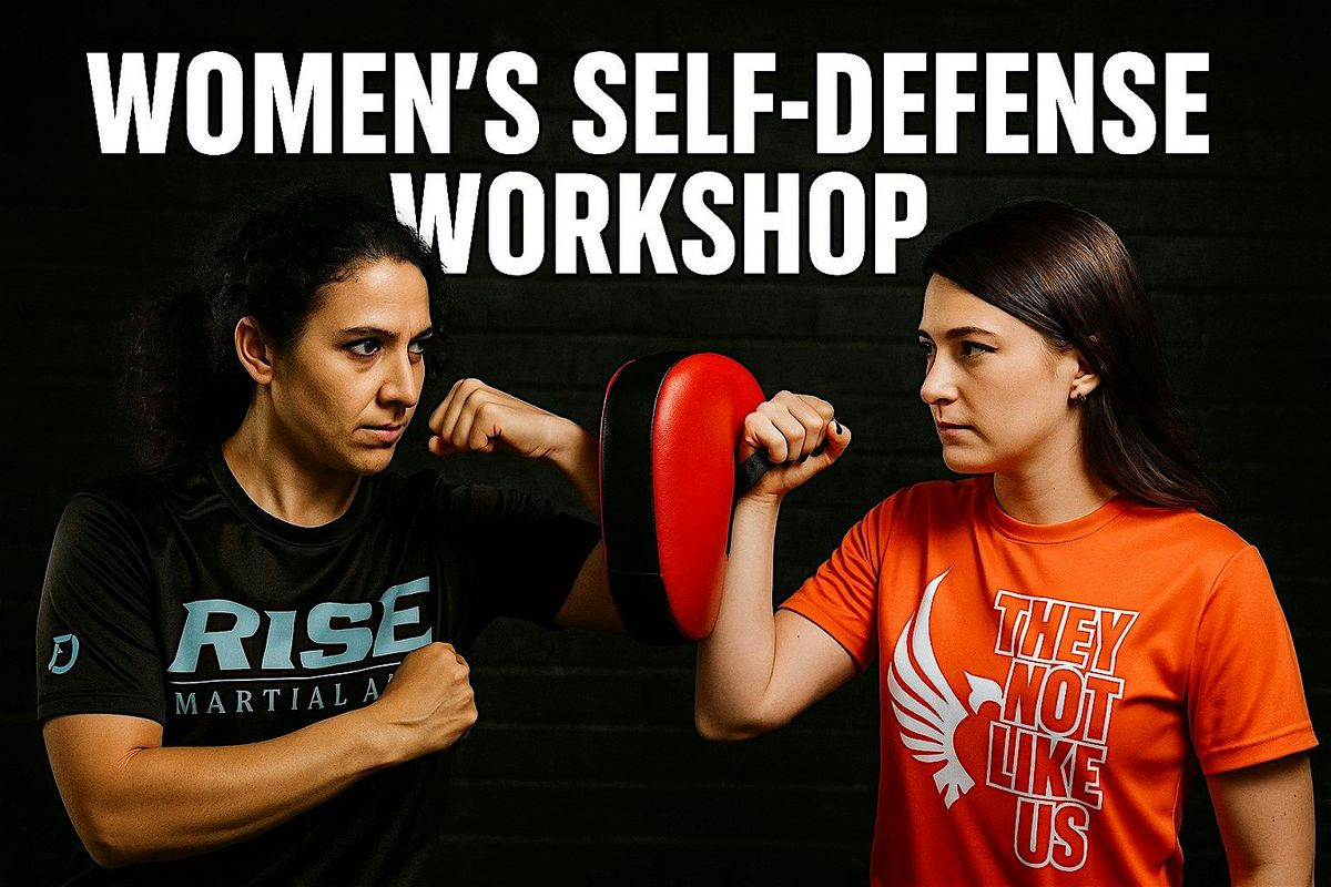 Women\u2019s Self-Defense Workshop - Free for Ages 16+