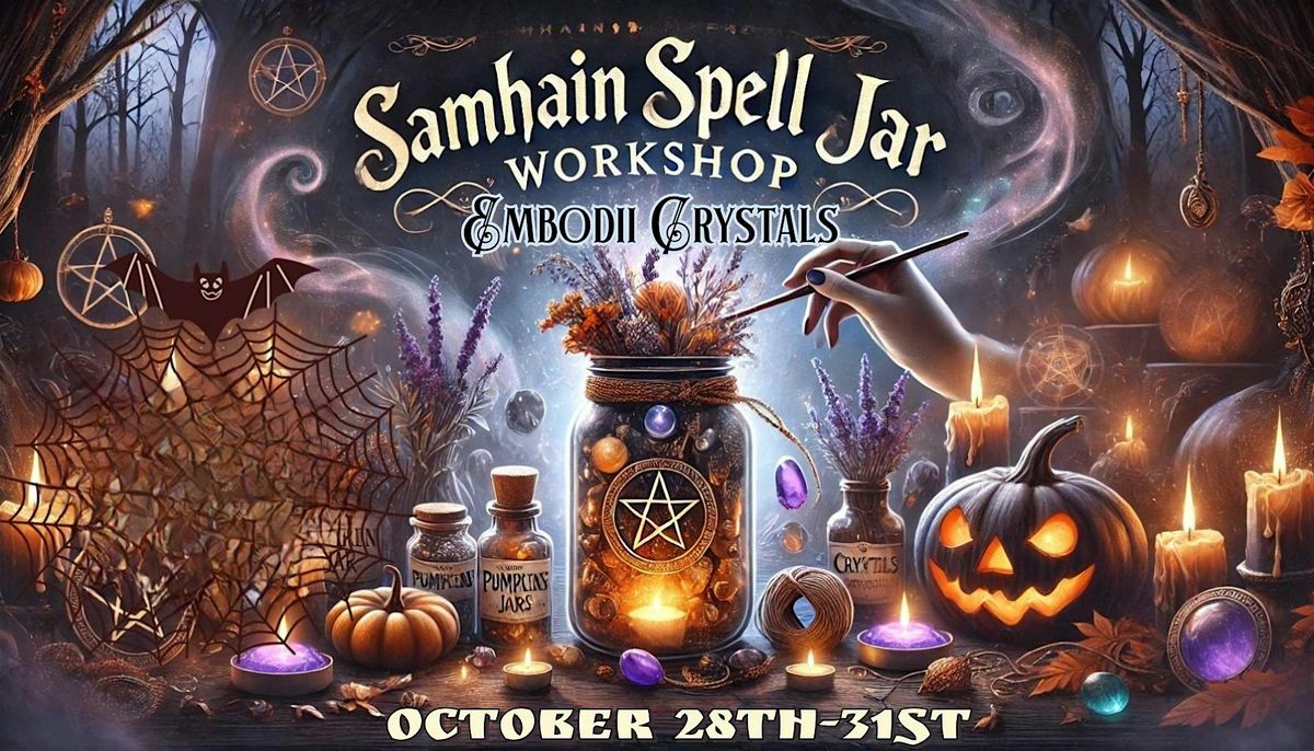 Samhain Spell Jar Workshop