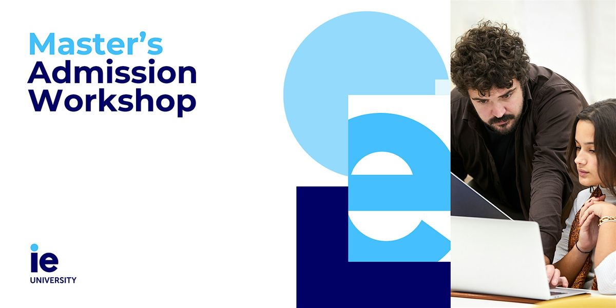 Admission Workshop: Shaping Your Future \u2013 Edition III